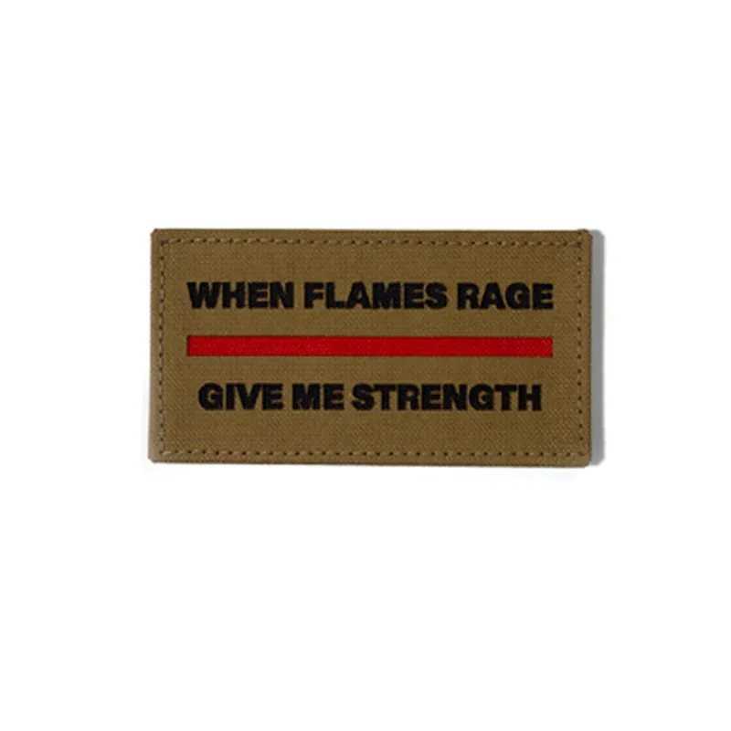 Apatch When Flames Rage Firefighter Patch