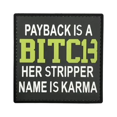 Parche de Goma PVC Payback Is Bitch 75 x 75 mm - DragonPro