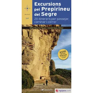 Excursions Pel Prepirineu del Segre. 20 Itineraris per Passejar, Caminar I Córrer - Cossetània