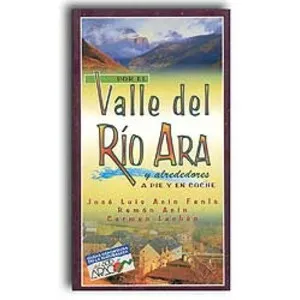 Por el Valle del Río Ara y Alrededores. a Pie y en Coche - Prames