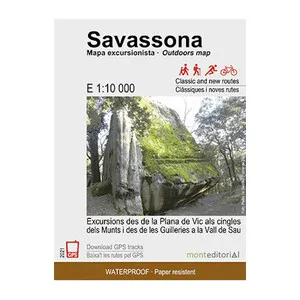 Mapa Mont Editoria 1:10.000 Savassona Excursionisme. Excursions Des de la Plana de Vic Als Cingles Dels Munts I Des de Les Guilleries al Pantà de Sau - Mont Editorial