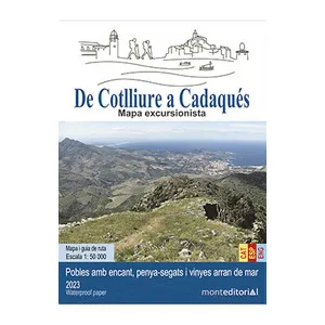 Mapa 1:50.000 de Cotlliure a Cadaqués. Pobles Amb Encant, Penya-Segats I Vinyes Arran de Mar - Mont Editorial