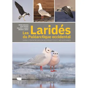 Les Larides Du Paleartique Occidental. Guide D'identification Des Mouttes et Des Goelands - Delachaux et Niestlé