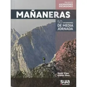 Mañaneras por Euskal Herria. 50 Excursiones de Media Jornada - Sua