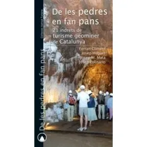 De Les Pedres en Fan Pans. 21 Indrets de Turisme Geominer de Catalunya - Cossetània