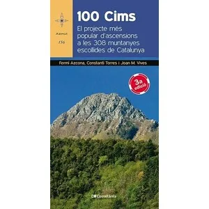100 Cims. el Projecte Més Popular D'ascensions a Les 308 Muntanyes Escollides de Catalunya - Cossetània