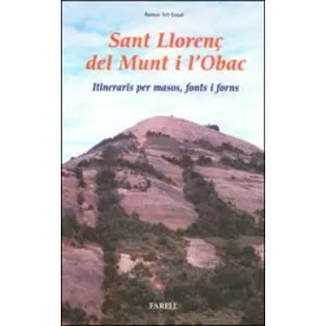Sant Llorenç de Munt I L'obac. Itineraris per Masos - Farell