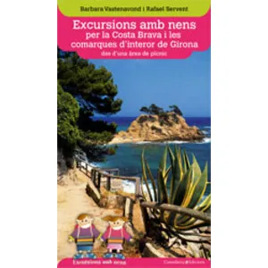 Excursions Amb Nens per la Costa Brava I Les Comarques D'interior de Girona Des D'una Àrea de Picnic - Cossetània