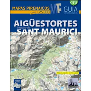 Mapas Pirenaicos 1: 25.000. Aigüestortes I Estany de Sant Maurici (Mapa I Guía) - Sua