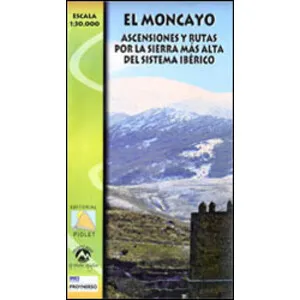 El Moncayo Ascensiones y Rutas por la Sierra Más Alta del Sistema Ibérico. Escala 1:30.000 - Piolet