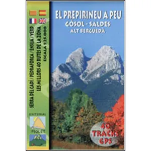 Mapa 1:25.000. el Prepirineu a Peu Gósol-Saldes Alt Berguedà. Serra del Cadí/ Pedraforca/ Ensija/ Verd Les Millors 40 Rutes de la Zona - Piolet