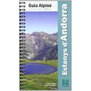 Alpina Guía. Estanys D'andorra. Caminades, Excursions, Ascensions