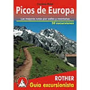 Picos de Europa. las Más Bellas Rutas por el Mayor Parque Nacional de España y Sus Alrededores - Rother