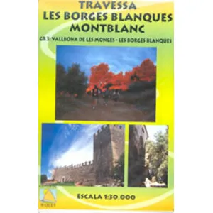 Mapa 1:30.000. Travessa Les Borges Blanques Montblanc. gr 3: Vallbona de Les Monges - Les Borges Blanques - Piolet