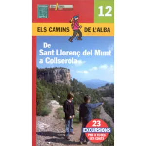 Els Camins de L'alba. de Sant Llorenç del Munt a Collserola Nº 12 - Alpina