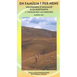 En Família I per Nens - 4. Ripollès Sud I Alt Berguedà - Piolet
