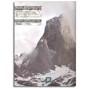 Picos de Europa. Universo de Roca, Nieve y Luz. Vol. 1 Vertiente Astur - Martecsa Ediciones
