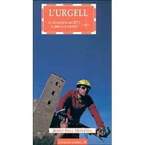 L'urgell. 12 Itineraris en Btt, a Peu o a Cavall - Cossetània