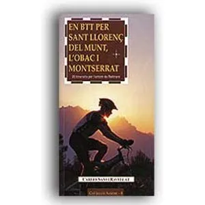 En Btt per Sant Llorenç del Munt, L'obac I Montserrat - Cossetània