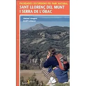 Passejades I Excursions Pel Parc Natural Sant Llorenç del Munt I Serra de L'obac - Pòrtic