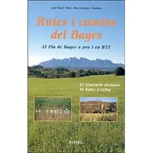 Rutes I Camins del Bages : el Pla de Bages a Peu I en Btt - Farell
