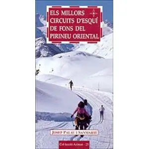 Els Millors Circuits D'esquí de Fons del Pirineu Oriental - Cossetània