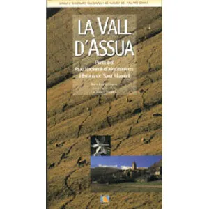 La Vall D'assua. Porta del Parc Nacional D'aigüestortes I Estany de Sant Maurici - Piolet