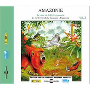 Frémeaux et Associés Cd Amazonie. Au Coeur de la Fôret Guyanaise/ in the Forest of the Guianas-Amazonia