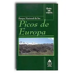 Guía de Visita. Parque Nacional de los Picos de Europa - Red de Parques Nacionales