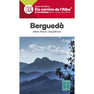 Berguedà. Els Camins de L'alba - Alpina