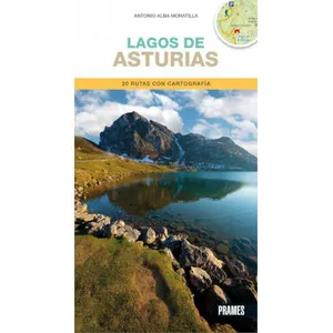 Lagos de Asturias. 20 Rutas con Cartografía - Prames