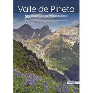 Valle de Pineta. 50 Ascensiones y Excursiones - Prames