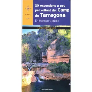 20 Excursions a Peu Pel Voltant del Camp de Tarragona - Cossetània