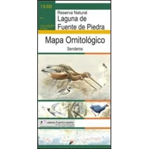 Reserva Natural Laguna de Fuente de Piedra. Mapa Ornitológico. Senderos - BioGea Ediciones