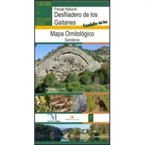 Nature Site. Desfiladero de los Gaitanes. Birding Map. Hiking Paths - BioGea Ediciones