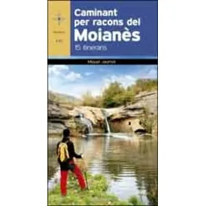 Caminant per Racons del Moianès. 15 Itineraris - Cossetània