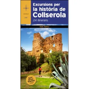 Excursions per la Història de Collserola. 24 Itineraris - Cossetània