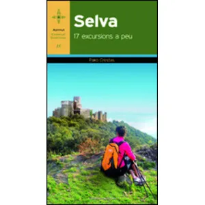 Selva. 17 Excursions a Peu - Cossetània