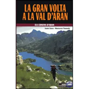 La Gran Volta a la Val D'aran - Sua
