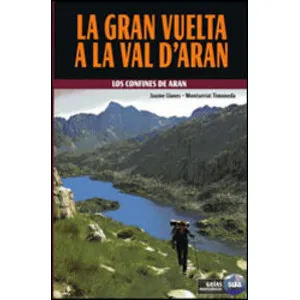 La Gran Vuelta a la Vall D'aran - Sua
