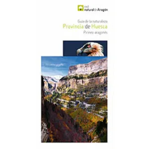 Guía de la Naturaleza. Provincia de Huesca. Pirineo Aragonés - Prames