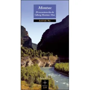 Montsec 20 Excursions Des de L'alberg Montsec-Mur - Cossetània