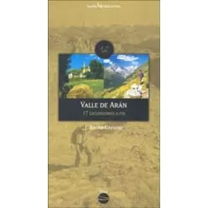 Ediciones Lectio Valle de Arán. 17 Excursiones a Pie