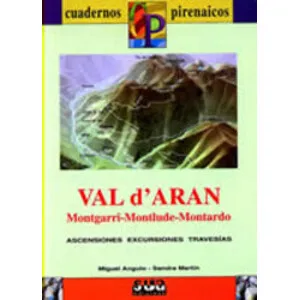 Val D'aran. Montgarri-Montlude-Montardo. Cuadernos Pirenaicos - Sua