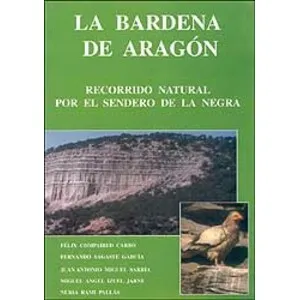Bardena de Aragón: Recorrido Natural por el Sendero de la - Prames