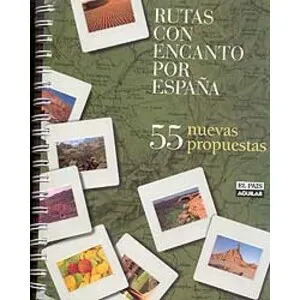 Rutas con Encanto por España 55 Nuevas Propuestas - El País Aguilar