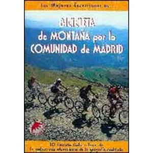 Las Mejores Excursiones en Bicicleta de Montaña por la Comunidad de Madrid - El Senderista