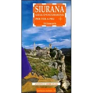 Siurana Guía D'excursions per Fer a Peu - Cossetània