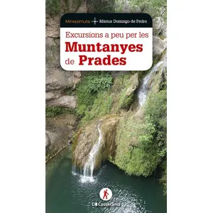 Excursions a Peu per Les Muntanyes de Prades - Cossetània