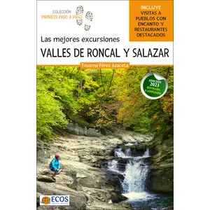 Valles de Roncal y Salazar. las Mejores Excursiones - Ecos Travel Books